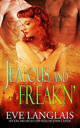 Jealous and Freakn' (Freakn' Shifters, Band 2) von CreateSpace Independent Publishing Platform